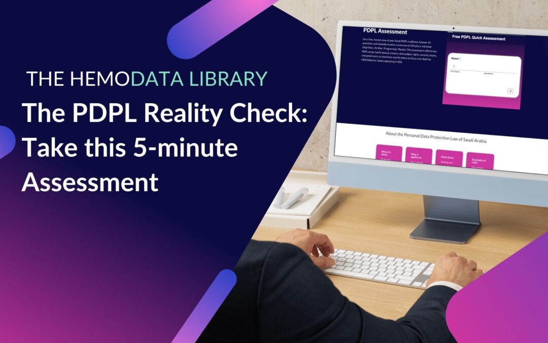 The PDPL Reality Check – A 5-Minute Assessment
