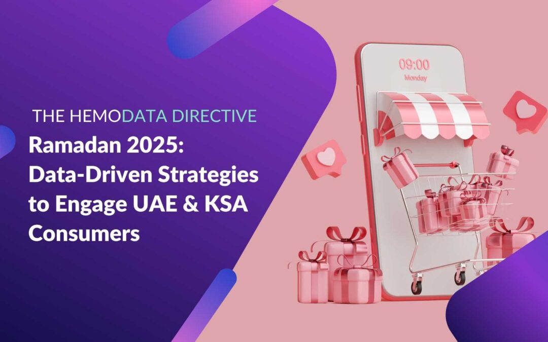 Ramadan 2025: Data-Driven Strategies to Engage UAE & KSA Consumers