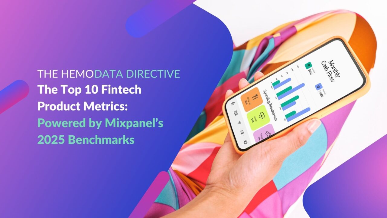 The Top 10 Fintech Product Metrics: Powered by Mixpanel’s 2025 ...