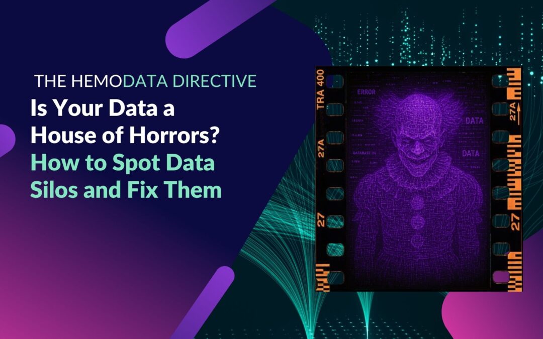 Is Your Data an Infinite House of Horrors? How to Spot Data Silos and Fix Them 