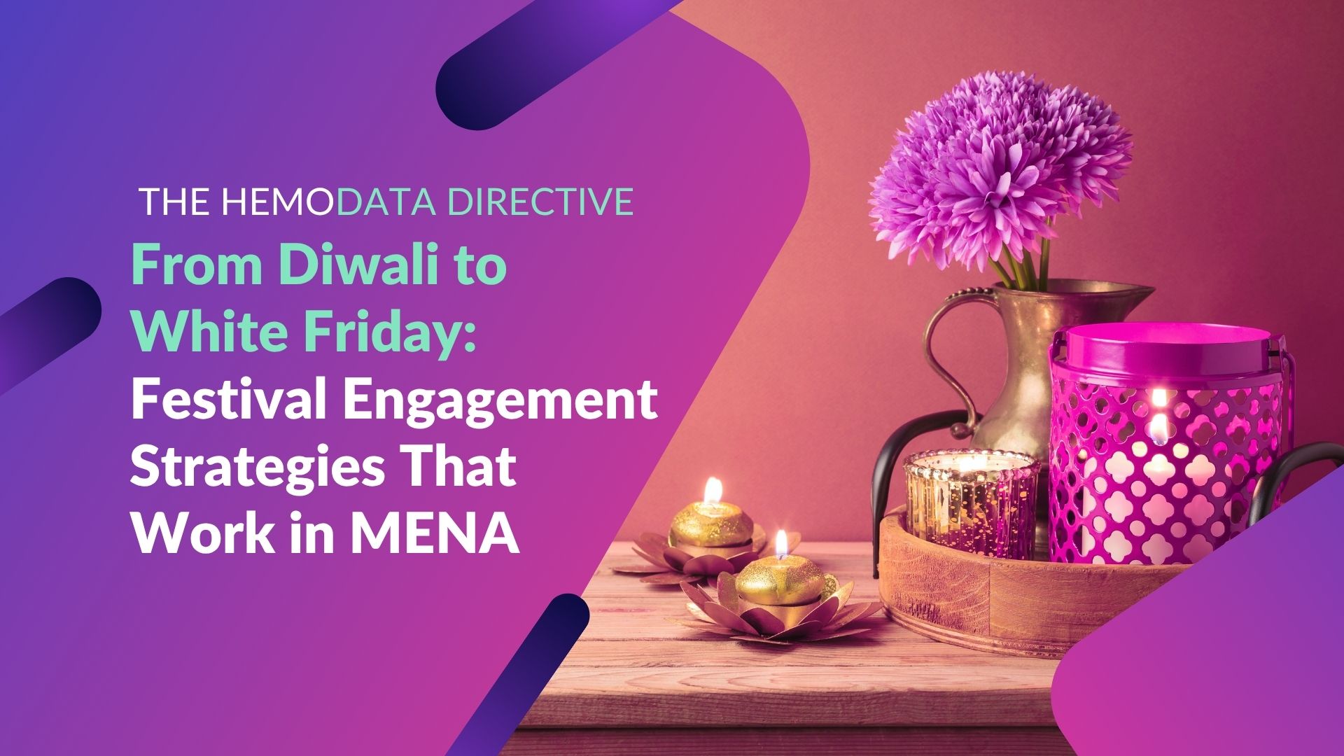 diwali-blog From Diwali to White Friday: Festival Engagement Strategies That Work in MENA