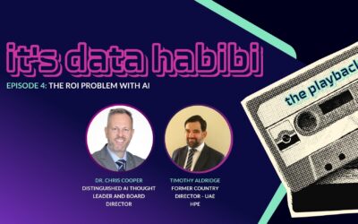 It’s Data Habibi – Episode 4 with Dr. Chris Cooper and Tim Aldridge